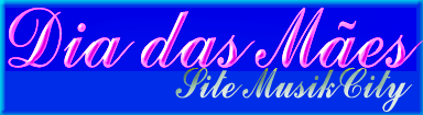 Dia das Mães