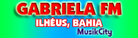RÁDIO GABRIELA FM DE ILHÉUS