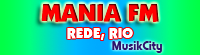 RÁDIO MANIA FM REDE RIO